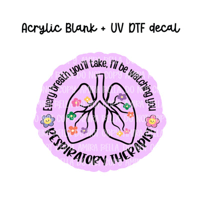 RT - Every breath you take