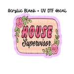 House Supervisor