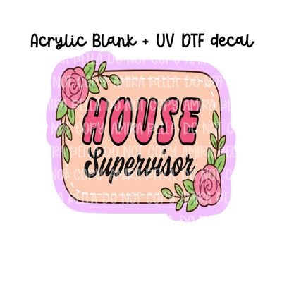 House Supervisor