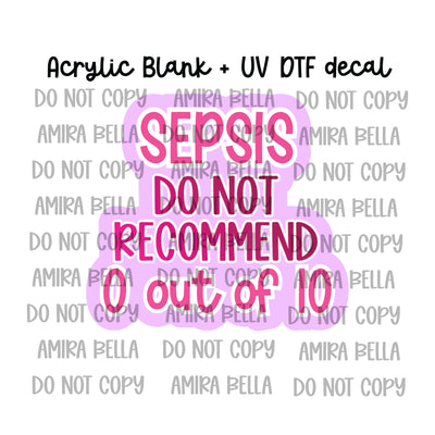 SEPSIS-Do not Recommend