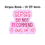 SEPSIS-Do not Recommend