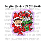 Santa said Behave