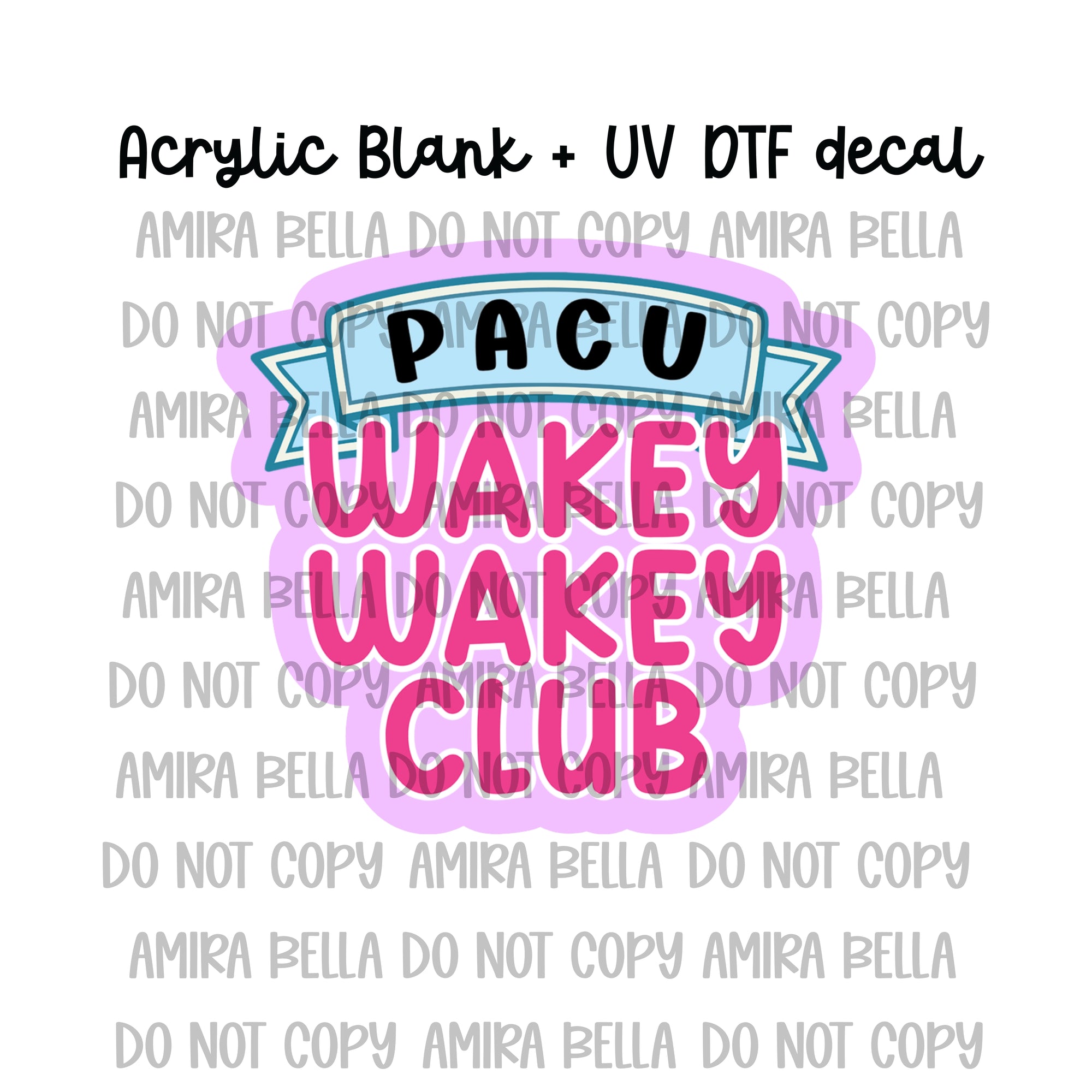 PACU-wakey club