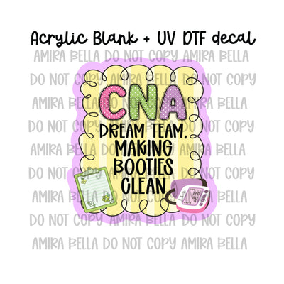 CNA Dream Team