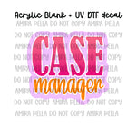 Case Manager