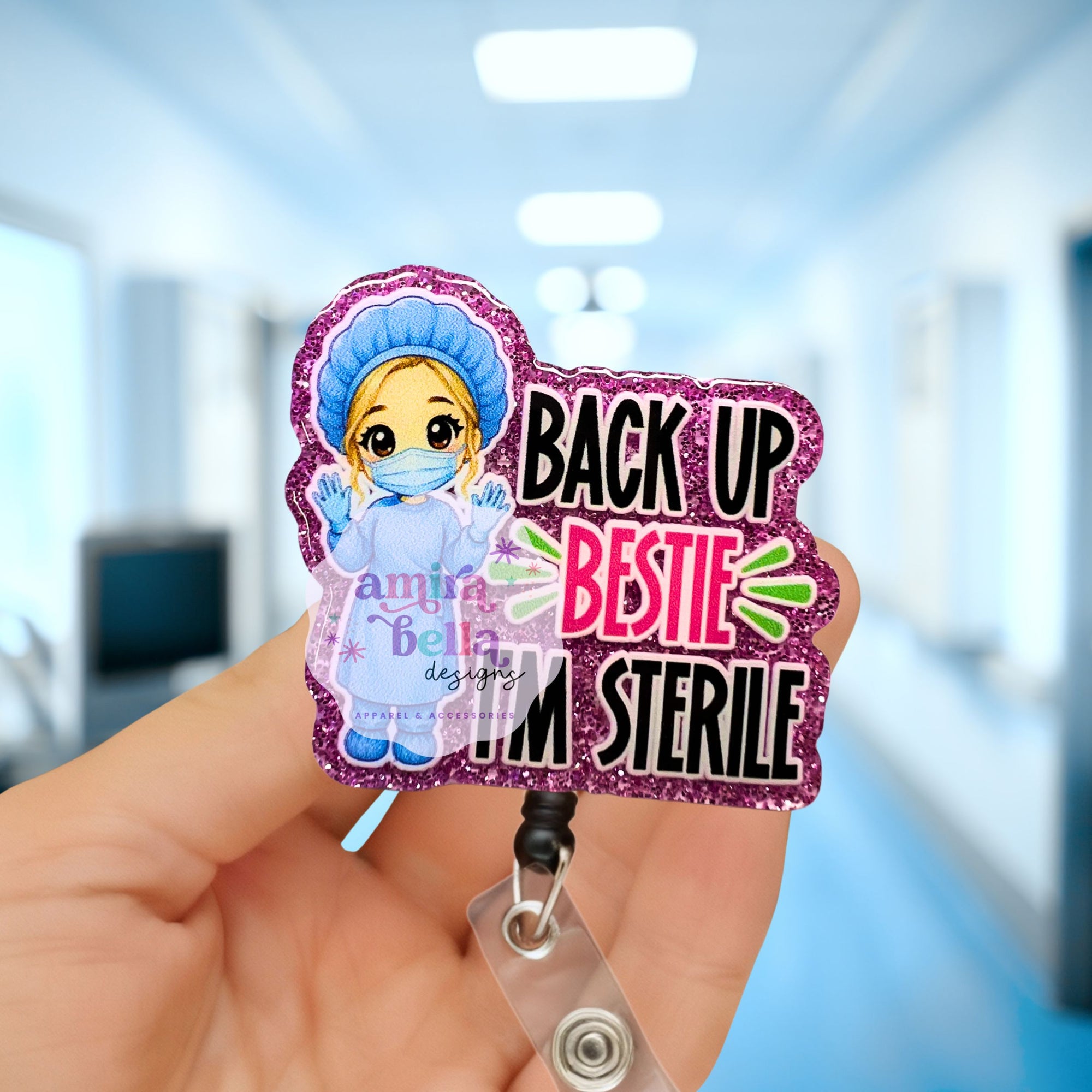 Back Up Bestie, I'm Sterile