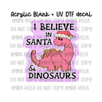 I believe in Dinosaurs