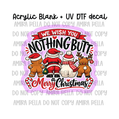 Nothing Butt Christmas
