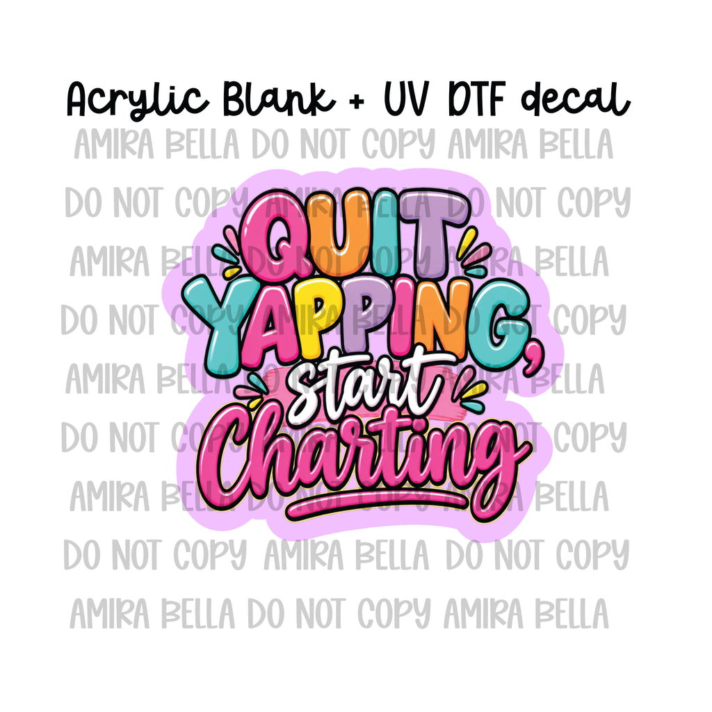 Quit Yapping