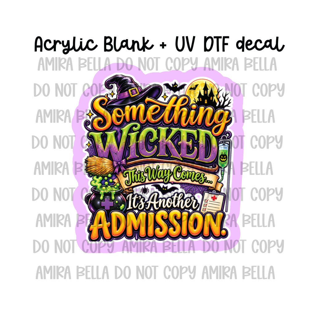 Wicked Admission
