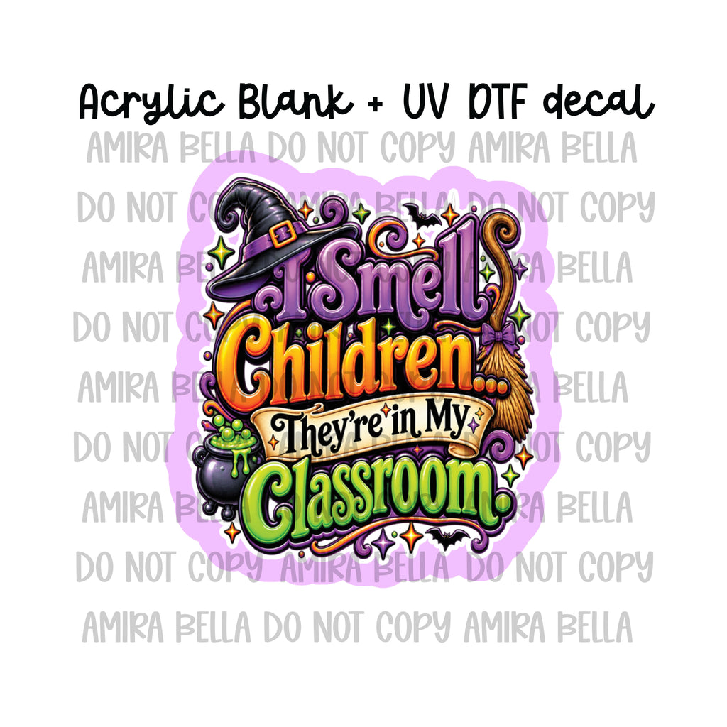I smell Children in Classroom