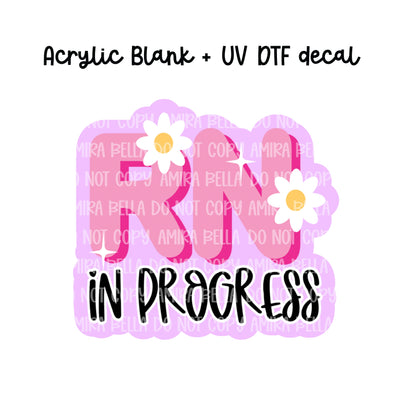 RN in progress