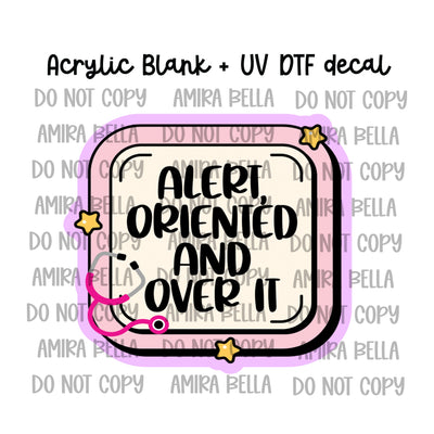 Alert/Oriented