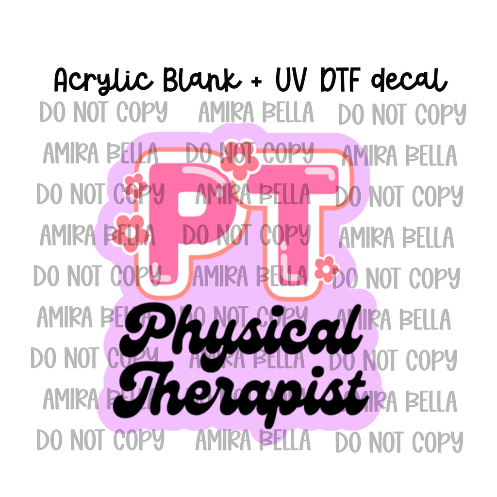 PT - Physical Therapist