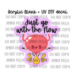 Go with the flow