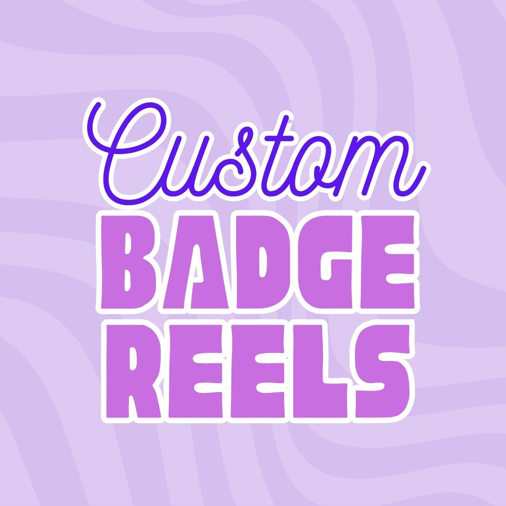 Custom Badge Reel