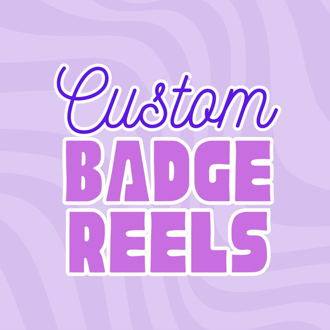 Custom Badge Reel