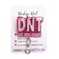 Do Not Touch, funny badge reel